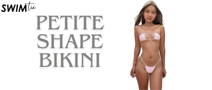Petite Shape Bikini
